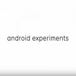Google представила программу «Android Experiments»